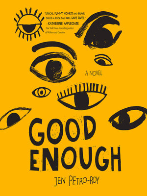 Good Enough by Jen Petro-Roy · OverDrive: ebooks, audiobooks, and